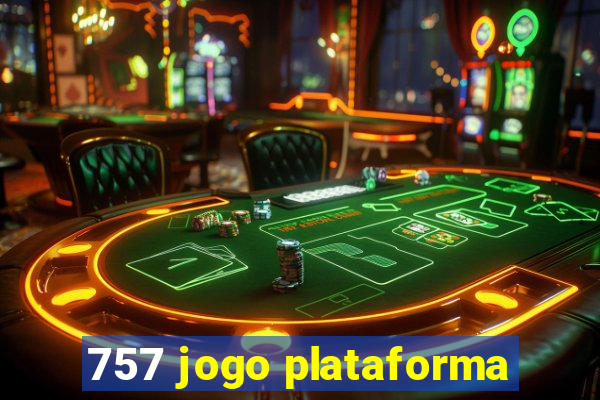 757 jogo plataforma